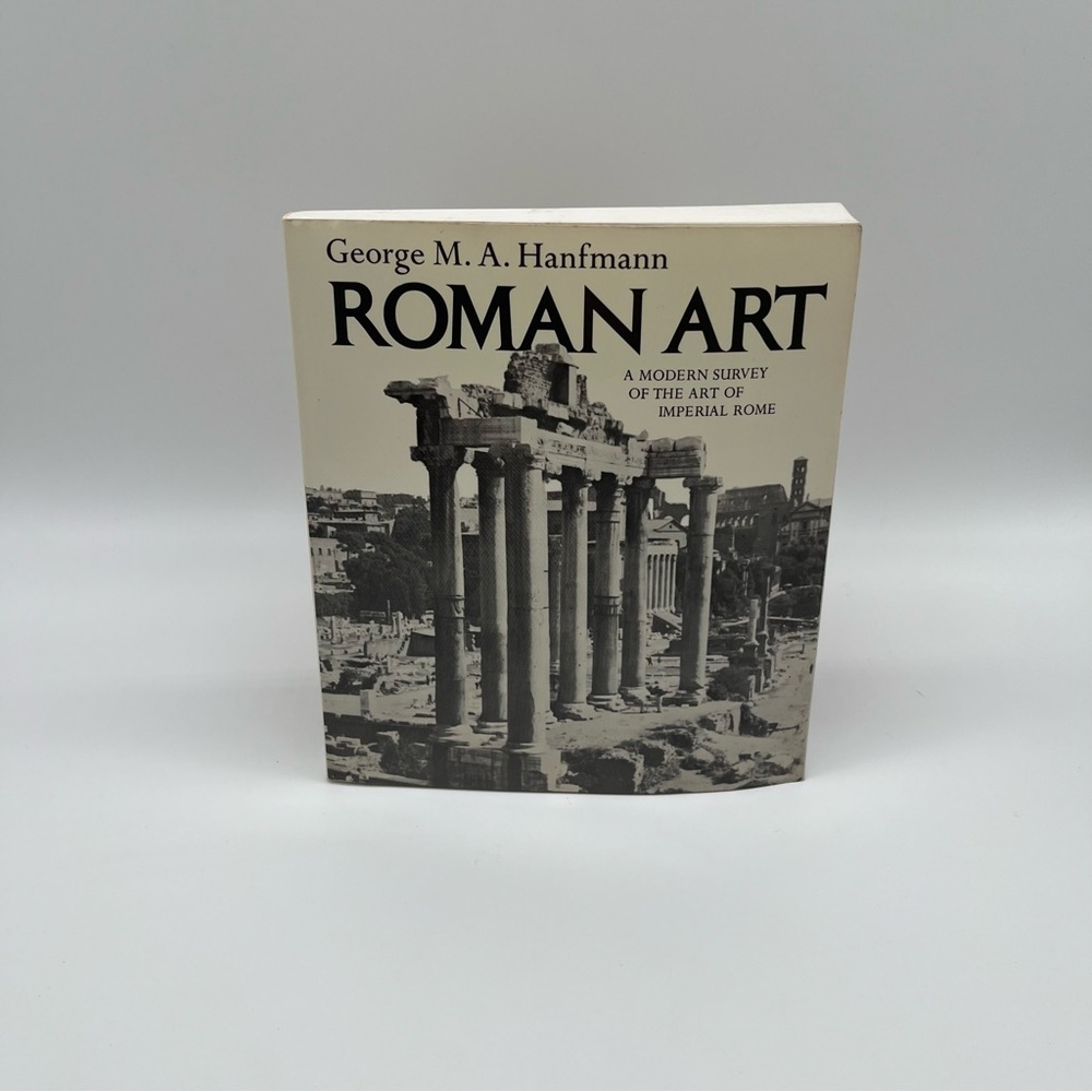 Roman Art Modern Survey of the Art of Imperial Rome George M Hanfmann Paperback